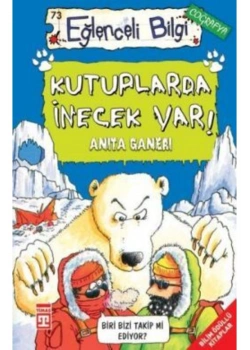 Kutuplarda İnecek Var Eğlenceli Bilgi