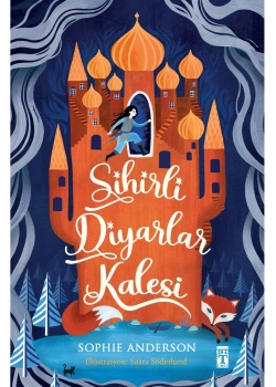 Sihirli Diyarlar Kalesi Sophıe Anderson Timaş