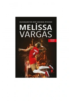 VAZGEÇMEYEN BİR KADININ ÖYKÜSÜ EMELISSA VARGAS PETA