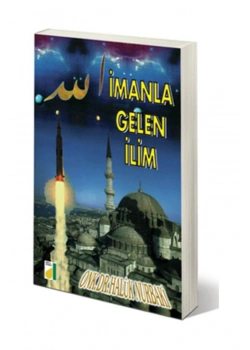 İMANLA GELEN İLİM-1  / H.NURBAKİ   DAMLA