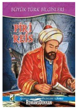 PİRİ REİS - BÜYÜK TÜRK BİLGİNLERİ 8 - DAMLA