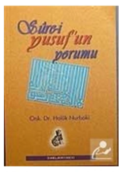 Surei Yusufun Yorumu Haluk Nurbaki Damla