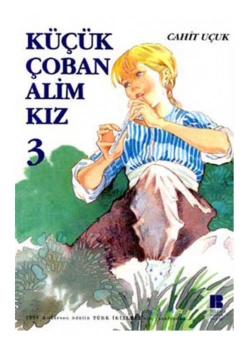 Küçük Çoban Alim Kız 3  Cahit Uçuk  Bilge Kültür
