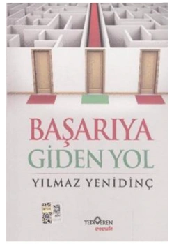 BAŞARIYA GİDEN YOL - YILMAZ YENİDİNÇ - YEDİVEREN