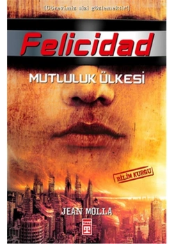 Felicidad Mutluluk Ülkesi Jean Molla Genç Timaş