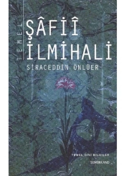 Temel Şafii Fıkhı. Siraceddin Önlüer  Semerkand