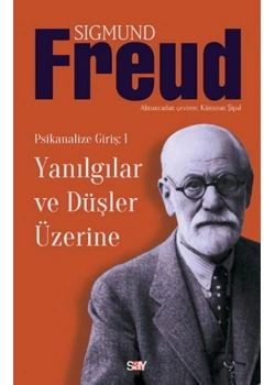 Yanılgılar Ve Düşler Üzerine  Sıgmund Freud  Say Yayın