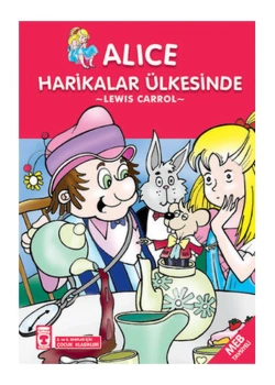 Alıce Harikalar Ülkesinde  2-3.Sınıf Çocuk Klasikleri  Timaş