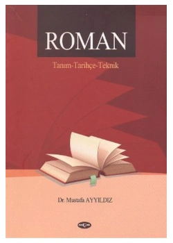 Roman Tanım Tarihçe Mustafa Ayyıldız Akçağ