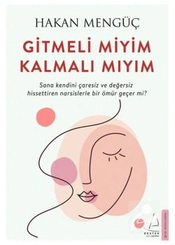 Gitmelimiyim Kalmalımıyım  Hakan Mengüç  Destek Yayın
