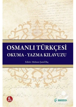 Osmanlı Türkçesi Okuma Yazma Kılavuzu  Okurakademi