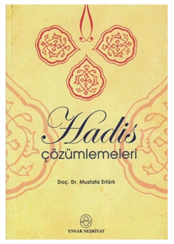 Hadis Çözümlemelerimustafa Ertürk-Ensar