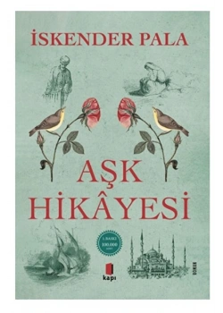Aşk Hikayesi  İskender Pala  Kapı Yayın