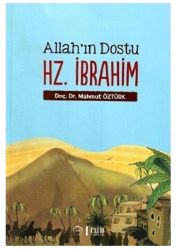 Allahın Dostu Hz.İbrahim Mahmut Öztürk Dib