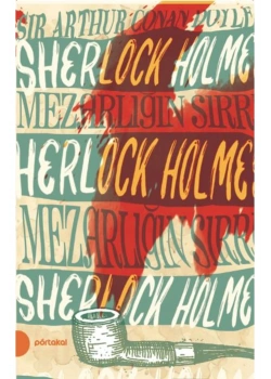 Sherlock Holmes 10 Mezarliğin Sirri Portakalkitap