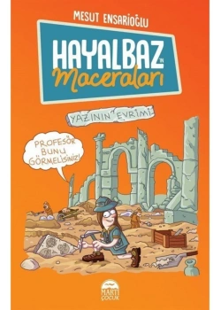 Hayalbazın Maceraları Yazının Evrimi Martı Çocuk