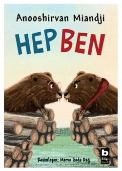 HEP BEN ANOOSHİRVAN MİANDJİ BİLGİ ÇOCUK