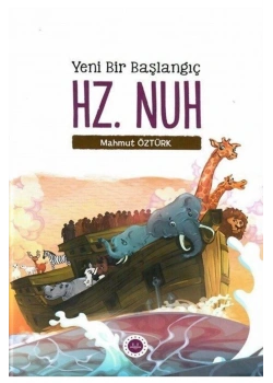 Yeni Bir Başlangıç Hz.Nuh Mahmut Öztürk Diyanet yayın