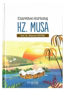 Esaretten Kurtuluş Hz.Öusa Mahmut Öztürk Diyanet yayın
