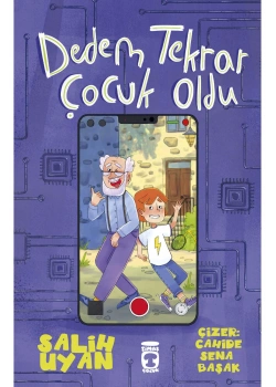 Dedem Tekrar Çocuk Oldu Salih Uyan Timaş