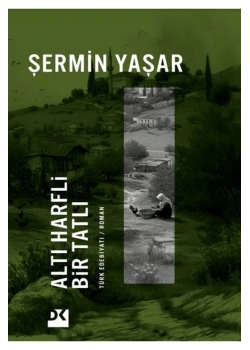 Altı Harfli Bir Tatlı Şermin Yaşar Doğan kitap