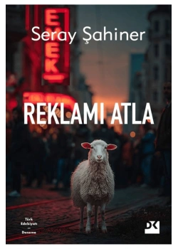 REKLAMI ATLA SERAY ŞAHİNER DOĞAN KİTAP