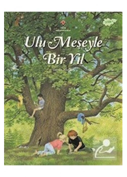 ULU MEŞEYLE BİR YIL  GERDA MULLER  TÜBİTAK