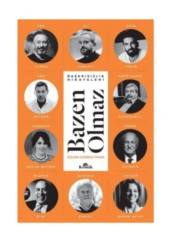 Bazen Olmaz.Başarısızlık Hikayeleri   Kronik