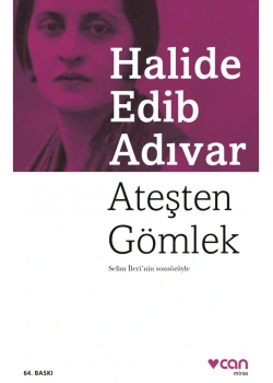 Ateşten Gömlek  Halide Edip Adıvar  Can Yayınları