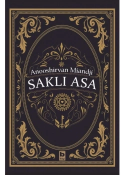 Saklı Kasa Anooshirvan Miandji Bilgi Yayın