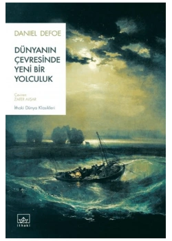 Dünyanın Çevresine Yeni Bir Yolculuk Danıel Defoe İthaki