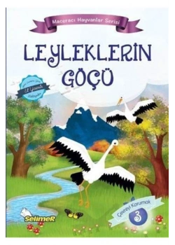LEYLEKLERİN GÖÇÜ   SELİMER