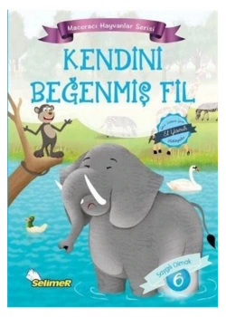 KENDİNİ BEĞENMİŞ FİL   SELİMER