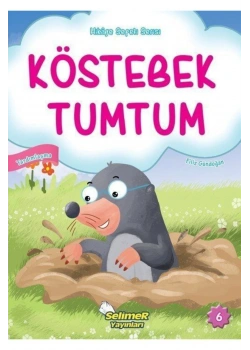 KÖSTEBEK TUMTUM HİKAYE SERİSİ   SELİMER