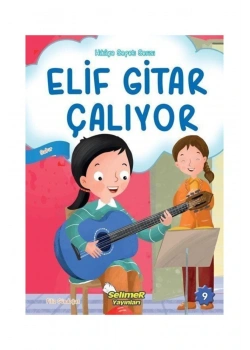 ELİF GİTAR ÇALIYOR  SELİMER