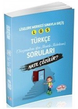 EDİTÖR LGS TÜRKÇE SORULARI NASIL ÇÖZÜLÜR