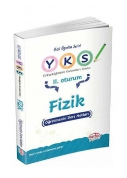 EDİTÖR YKS FİZİK DERS NOTLARI 2.OTURUM