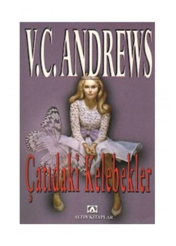 ÇATIDAKİ KELEBEKLER / V.C.ANDREWS ALTIN KİT