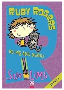 RUBY ROGERS BU HİÇ ADİL DEĞİL - ALTIN KİTAPLAR