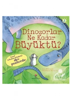 Tübitak Yayınları/Dinozorlar Ne Kadar Büyüktü?