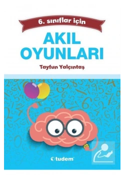 Tudem 6.Sınıflar İçin Akıl Oyunları