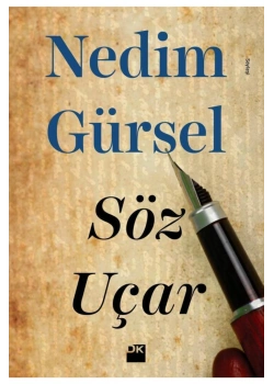 Söz Uçar Nedim Gürsel Doğan