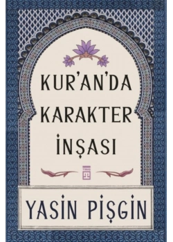 Kuranda Karakter İnşası Yasin Pişgin   Timaş