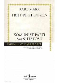 KOMÜNİST PARTİ MANİFESTOSU KARL MARX İŞ BANKASI