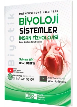 ÜNİVERSİTEYE HAZIRLIK BİYOLOJİ SİSTEMLER İNSAN FİZYOLOJİSİ BİYOTİK