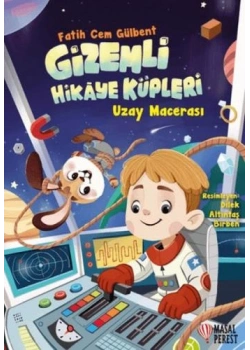 GİZEMLİ HİKAYE KÜPLERİ UZAY MACERASI MASALPEREST