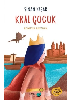 KRAL ÇOCUK SİNAN YAŞAR FOM KİTAP
