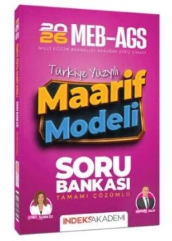 2026 MEB AGS TÜRKİYE YÜZYILI MAARİF MODELİ SORU BANKASI ÇÖZÜMLÜ İNDEKS AKADEMİ