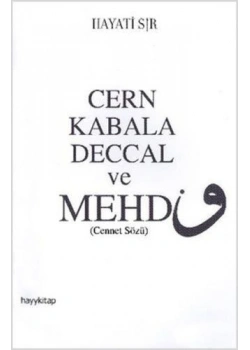 Cern Kabala Deccal Ve Mehdi Cennet Sözü Hayy Kitap