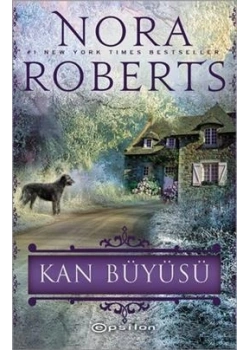 Kan Büyüsü Nora Roberts Epsilon